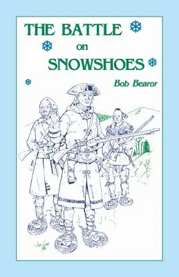 Die Schlacht auf Schneeschuhen - The Battle On Snowshoes