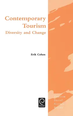 Zeitgenössischer Tourismus: Vielfalt und Wandel - Contemporary Tourism: Diversity and Change