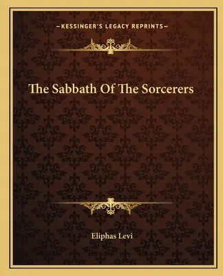 Der Sabbat der Zauberer - The Sabbath Of The Sorcerers