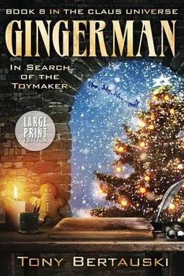 Gingerman (Großdruck): Auf der Suche nach dem Spielzeugmacher - Gingerman (Large Print): In Search of the Toymaker