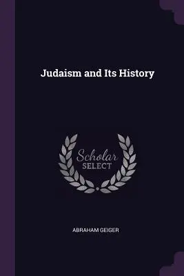 Das Judentum und seine Geschichte - Judaism and Its History