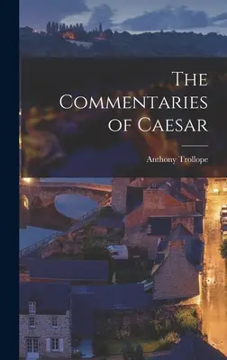 Die Kommentare von Caesar - The Commentaries of Caesar