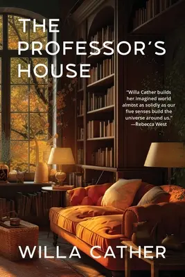 Das Haus des Professors (Warbler Classics Annotated Edition) - The Professor's House (Warbler Classics Annotated Edition)