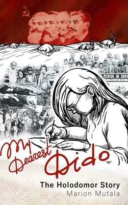 Meine liebste Dido: Die Holodomor-Geschichte - My Dearest Dido: The Holodomor Story