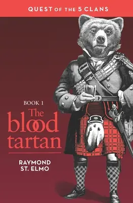 Der Blut-Tartan: Die Suche der fünf Clans - The Blood Tartan: Quest of the Five Clans