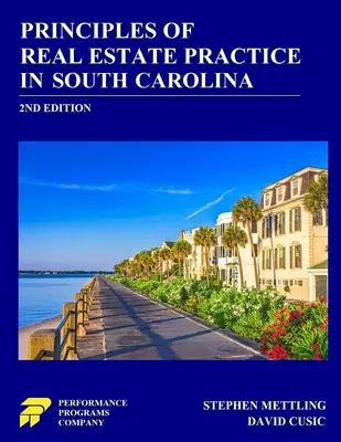 Grundsätze der Immobilienpraxis in South Carolina: 2. Auflage - Principles of Real Estate Practice in South Carolina: 2nd Edition