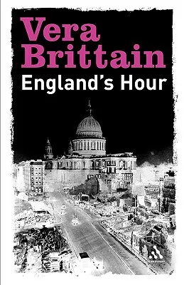 Englands Stunde: Eine Autobiographie 1939-1941 - Englands Hour: An Autobiography 1939-1941