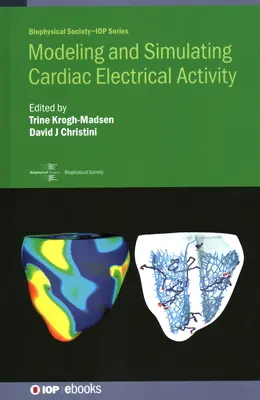 Modellierung und Simulation der elektrischen Aktivität des Herzens - Modeling and Simulating Cardiac Electrical Activity