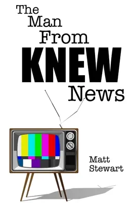 Der Mann von KNEW News - The Man From KNEW News