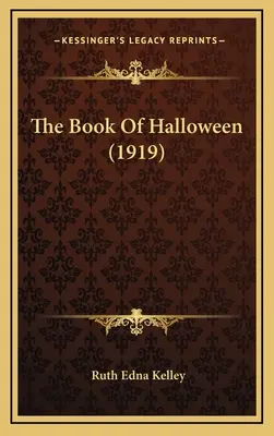 Das Buch von Halloween (1919) - The Book Of Halloween (1919)