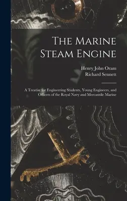 Die Schiffsdampfmaschine: Eine Abhandlung für Ingenieurstudenten, junge Ingenieure und Offiziere der Königlichen Marine und Handelsmarine - The Marine Steam Engine: A Treatise for Engineering Students, Young Engineers, and Officers of the Royal Navy and Mercantile Marine