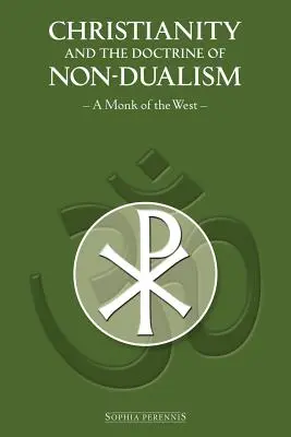 Das Christentum und die Lehre vom Non-Dualismus - Christianity and the Doctrine of Non-Dualism