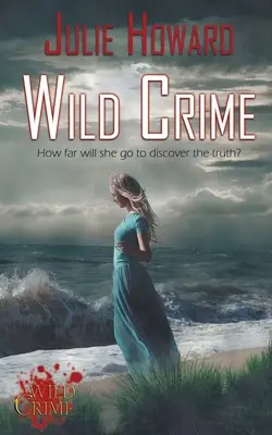 Wildes Verbrechen - Wild Crime