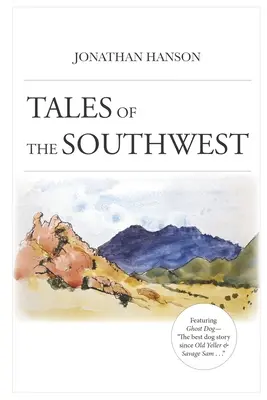Erzählungen aus dem Südwesten - Tales of the Southwest