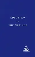 Erziehung im neuen Zeitalter - Education in the New Age