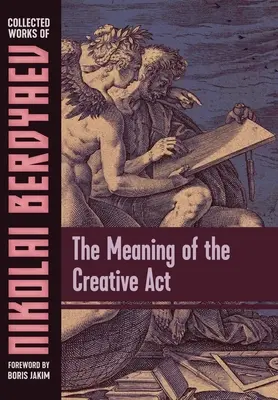 Die Bedeutung des schöpferischen Aktes - The Meaning of the Creative Act