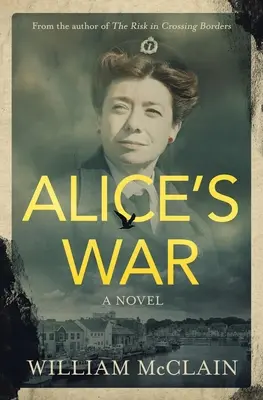 Alices Krieg - Alice's War