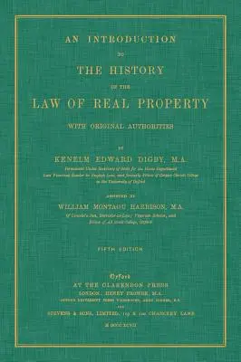 Eine Einführung in die Rechtsgeschichte des Grundeigentums mit Originalautoritäten - An Introduction to the History of the Law of Real Property with Original Authorities