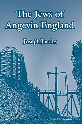 Die Juden im angevinischen England - The Jews of Angevin England