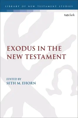 Der Exodus im Neuen Testament - Exodus in the New Testament