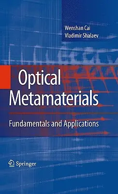 Optische Metamaterialien: Grundlagen und Anwendungen - Optical Metamaterials: Fundamentals and Applications