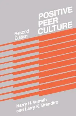 Positive Peer-Kultur - Positive Peer Culture