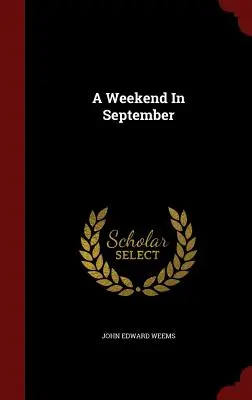 Ein Wochenende im September - A Weekend In September