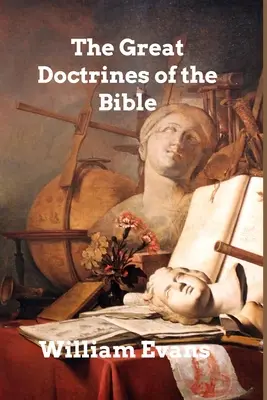 Die großen Lehren der Bibel - The Great Doctrines of the Bible