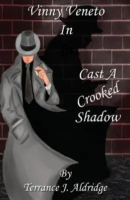 Wirf einen krummen Schatten - Cast a Crooked Shadow