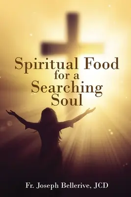 Geistliche Nahrung für eine suchende Seele - Spiritual Food for a Searching Soul