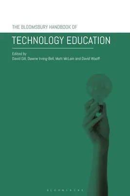 Das Bloomsbury-Handbuch zur Technologieerziehung - The Bloomsbury Handbook of Technology Education