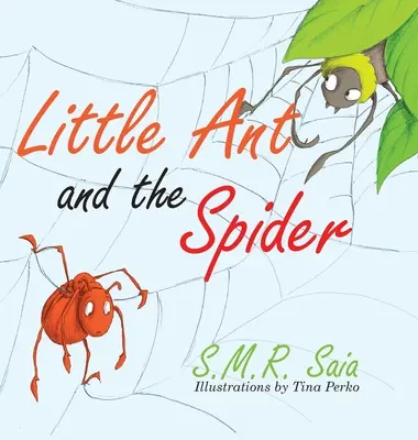 Die kleine Ameise und die Spinne: Unglück testet die Aufrichtigkeit von Freunden - Little Ant and the Spider: Misfortune Tests the Sincerity of Friends