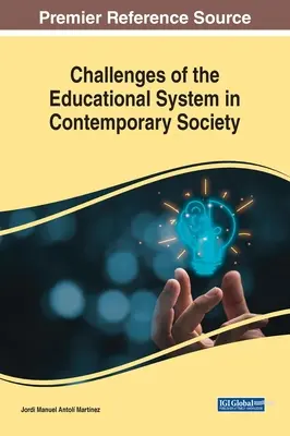 Herausforderungen an das Bildungssystem in der heutigen Gesellschaft - Challenges of the Educational System in Contemporary Society