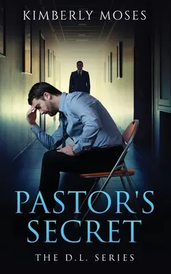 Das Geheimnis des Pastors: Die D.L.-Serie - The Pastor's Secret: The D.L. Series