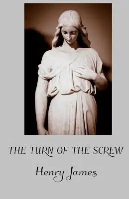 The Turn of the Screw (Die Drehung der Schraube) - The Turn of the Screw