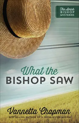 Was der Bischof gesehen hat: Band 1 - What the Bishop Saw: Volume 1