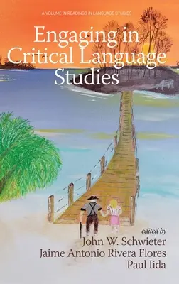 Engaging in Critical Language Studies (Kritische Sprachstudien) - Engaging in Critical Language Studies