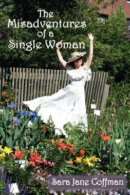 Die Missgeschicke einer alleinstehenden Frau - The Misadventures of a Single Woman