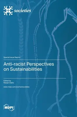 Antirassistische Perspektiven auf Nachhaltigkeit - Anti-racist Perspectives on Sustainabilities