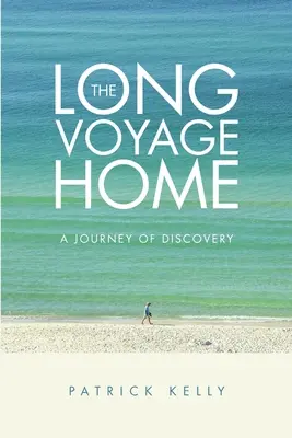 Die lange Reise nach Hause: Eine Entdeckungsreise - The Long Voyage Home: A Journey of Discovery