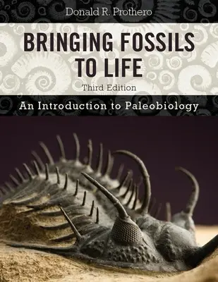 Fossilien zum Leben erwecken: Eine Einführung in die Paläobiologie - Bringing Fossils to Life: An Introduction to Paleobiology