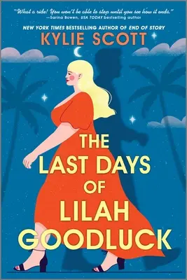 Die letzten Tage von Lilah Goodluck - The Last Days of Lilah Goodluck