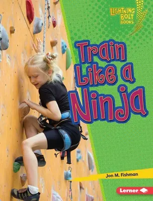 Trainieren wie ein Ninja - Train Like a Ninja