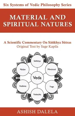 Materielle und spirituelle Naturen: Ein wissenschaftlicher Kommentar zu den Sākhya Sūtras - Material and Spiritual Natures: A Scientific Commentary on Sākhya Sūtras