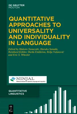 Quantitative Ansätze zur Universalität und Individualität in der Sprache - Quantitative Approaches to Universality and Individuality in Language