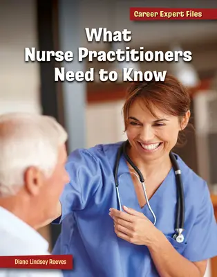 Was praktizierende Krankenschwestern wissen müssen - What Nurse Practitioners Need to Know