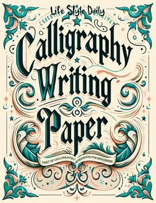 Kalligrafie-Schreibpapier: Verbessern Sie Ihre Kalligraphie-Fähigkeiten mit Premium-Schreibpapier zum Üben - Calligraphy Writing Paper: Enhance Your Calligraphy Skills with Premium Writing Paper for Practice