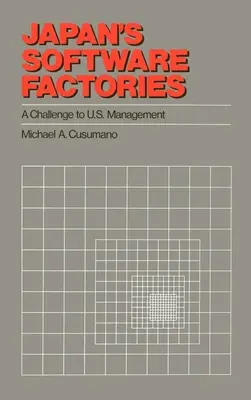 Japans Software-Fabriken: Eine Herausforderung für das U.S.-Management - Japan's Software Factories: A Challenge to U.S. Management