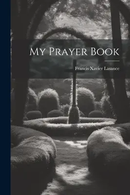 Mein Gebetbuch - My Prayer Book