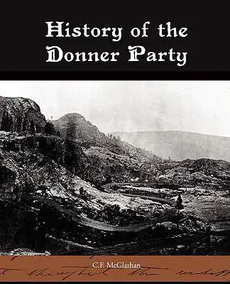 Geschichte der Donner Party - History of the Donner Party